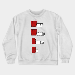 WWBD Crewneck Sweatshirt